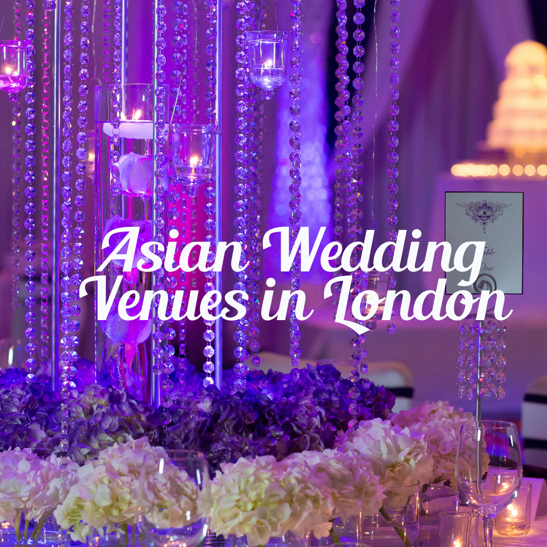 Asian Wedding Venues in London